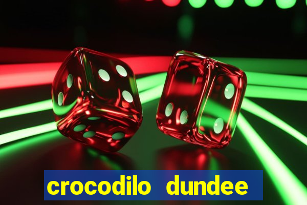 crocodilo dundee filme completo dublado